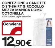 Offerta per Cotonella - Confezione 3 Canotte O 3 T Shirt Girocollo Mezza Manica Uomo a 12,9€ in Ipercoop