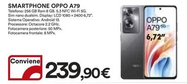 Offerta per Oppo - Smartphone A79 a 239,9€ in Ipercoop