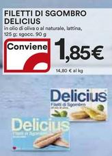 Offerta per Delicius - Filetti Di Sgombro a 1,85€ in Ipercoop
