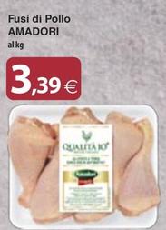 Offerta per Amadori - Fusi Di Pollo a 3,39€ in Docks Market