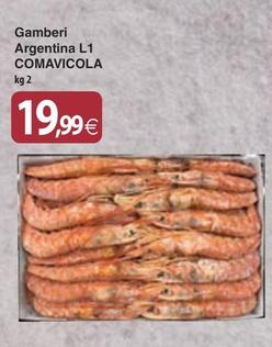 Offerta per Comavicola - Gamberi Argentina L1 a 19,99€ in Docks Market