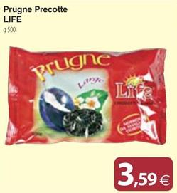 Offerta per Life - Prugne Precotte a 3,59€ in Docks Market