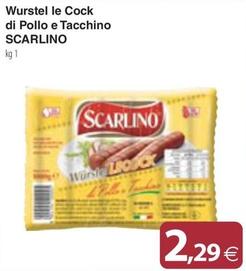 Offerta per Scarlino - Wurstel Le Cock Di Pollo E Tacchino a 2,29€ in Docks Market