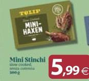 Offerta per Tulip - Mini Stinchi a 5,99€ in Docks Market