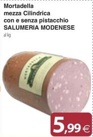 Offerta per Salumeria Modenese - Mortadella Mezza Cilindrica Con E Senza Pistacchio a 5,99€ in Docks Market