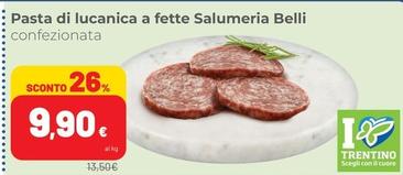 Offerta per  Belli - Pasta Di Lucanica A Fette Salumeria a 9,9€ in Superstore Coop