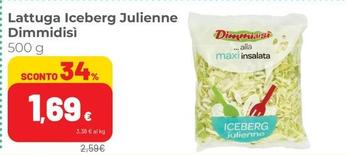 Offerta per Dimmidisì - Lattuga Iceberg Julienne a 1,69€ in Superstore Coop