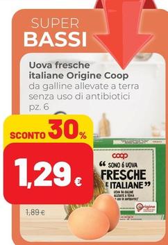 Offerta per Origine Coop - Uova Fresche Italiane a 1,29€ in Superstore Coop