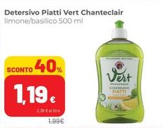 Offerta per Chanteclair - Detersivo Piatti Vert a 1,19€ in Superstore Coop