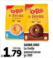 Offerta per  Saiwa - Oro Le Frollè Panna a 1,79€ in Carrefour Ipermercati