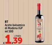 Offerta per Rt - Aceto Balsamico Di Modena IGP a 1,39€ in Carrefour Express