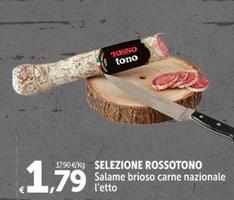 Offerta per Selezione Rossotono - Salame Brioso a 1,79€ in Carrefour Express