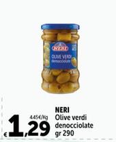 Offerta per Neri - Olive Verdi Denocciolate a 1,29€ in Carrefour Express