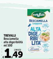 Offerta per Trevalli - Besciamella a 1,49€ in Carrefour Express