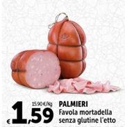Offerta per Palmieri - Favola Mortadella Senza Glutine a 1,59€ in Carrefour Express