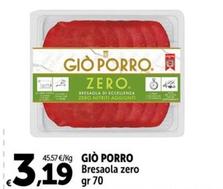 Offerta per Giò Porro - Bresaola Zero a 3,19€ in Carrefour Express