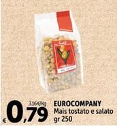 Offerta per Eurocompany - Mais Tostato E Salato a 0,79€ in Carrefour Express