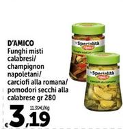 Offerta per D'Amico - Funghi Misti Calabresi a 3,19€ in Carrefour Express