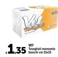 Offerta per  Vet - Tovaglioli Monovelo Bianchi Cm 33X33  a 1,35€ in Carrefour Express