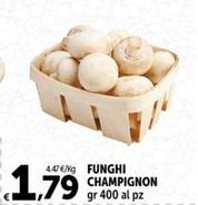 Offerta per Funghi Champignon a 1,79€ in Carrefour Express