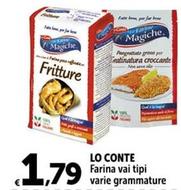 Offerta per  Lo Conte - Farina Vai Tipi Varie Grammature  a 1,79€ in Carrefour Express
