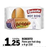 Offerta per  Roberto - Pane Per Hot Dog  a 1,25€ in Carrefour Express