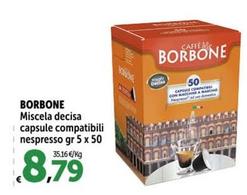 Offerta per Caffe Borbone - Miscela Decisa Capsule Compatibili Nespresso a 8,79€ in Carrefour Express