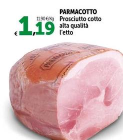 Offerta per  Parmacotto - Prosciutto Cotto Alta Qualità  a 1,19€ in Carrefour Express