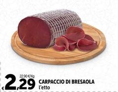 Offerta per Carpaccio Di Bresaola a 2,29€ in Carrefour Express