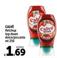 Offerta per Calvè - Ketchup Top Down a 1,69€ in Carrefour Express