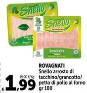 Offerta per Rovagnati - Snello Grancotto a 1,99€ in Carrefour Express