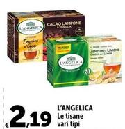 Offerta per L'Angelica - Le Tisane a 2,19€ in Carrefour Express