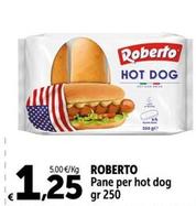 Offerta per Roberto - Pane Per Hot Dog a 1,25€ in Carrefour Express