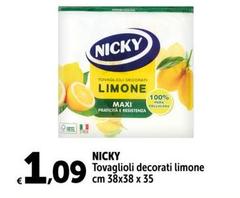 Offerta per  Nicky - Tovaglioli Decorati Limone Cm 38X38 X 35  a 1,09€ in Carrefour Express