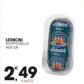 Offerta per Leoncini - Mortadella a 2,49€ in Crai