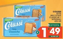 Offerta per Colussi - Fette Biscottate Classiche/Integrali a 1,49€ in Crai