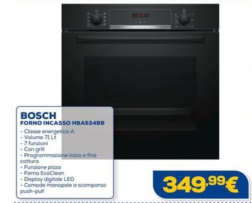 Offerta per Bosch - Forno Incasso HBA534BB a 349,99€ in Euronics