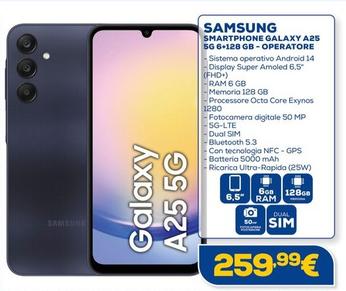 Offerta per Samsung - Smartphone Galaxy A25 5G 6+128 Gb Operatore a 259,99€ in Euronics
