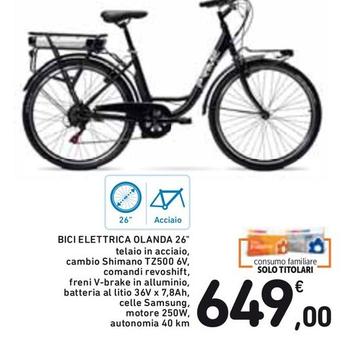 Offerta per Bici Elettrica Olanda 26" a 649€ in Spazio Conad