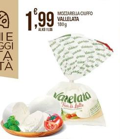 Offerta per Vallelata - Mozzarella Ciuffo a 1,99€ in Iper Nonna Isa