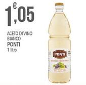 Offerta per Ponti - Aceto Di Vino Bianco a 1,05€ in Iper Nonna Isa