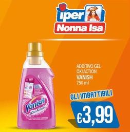 Offerta per Vanish - Additivo Gel Oxi Action a 3,99€ in Iper Nonna Isa