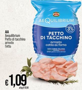 Offerta per Aia - Aequilibrium Petto Di Tacchino Arrosto a 1,09€ in Ipercoop