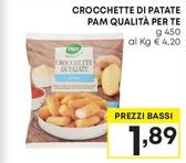 Offerta per Pam - Crocchette Di Patate Qualità Per Te a 1,89€ in Pam