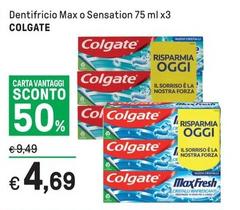 Offerta per  Colgate - Dentifricio Max O Sensation  a 4,69€ in Iper La grande i