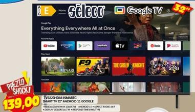 Offerta per Seleco - TV3223HDA11SMARTG Smart Tv 32'' Android 11 Google a 139€ in Risparmio Casa