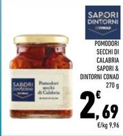 Offerta per  Conad - Pomodori Secchi Di Calabria Sapori & Dintorni  a 2,69€ in Conad City