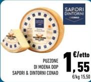Offerta per  Conad - Puzzone Di Moena DOP Sapori & Dintorni  a 1,55€ in Conad City