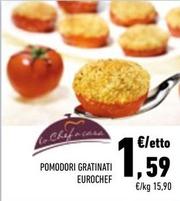 Offerta per Eurochef - Pomodori Gratinati  a 1,59€ in Conad City