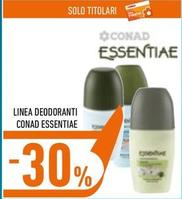 Offerta per  Conad - Linea Deodoranti Essentiae  in Conad City